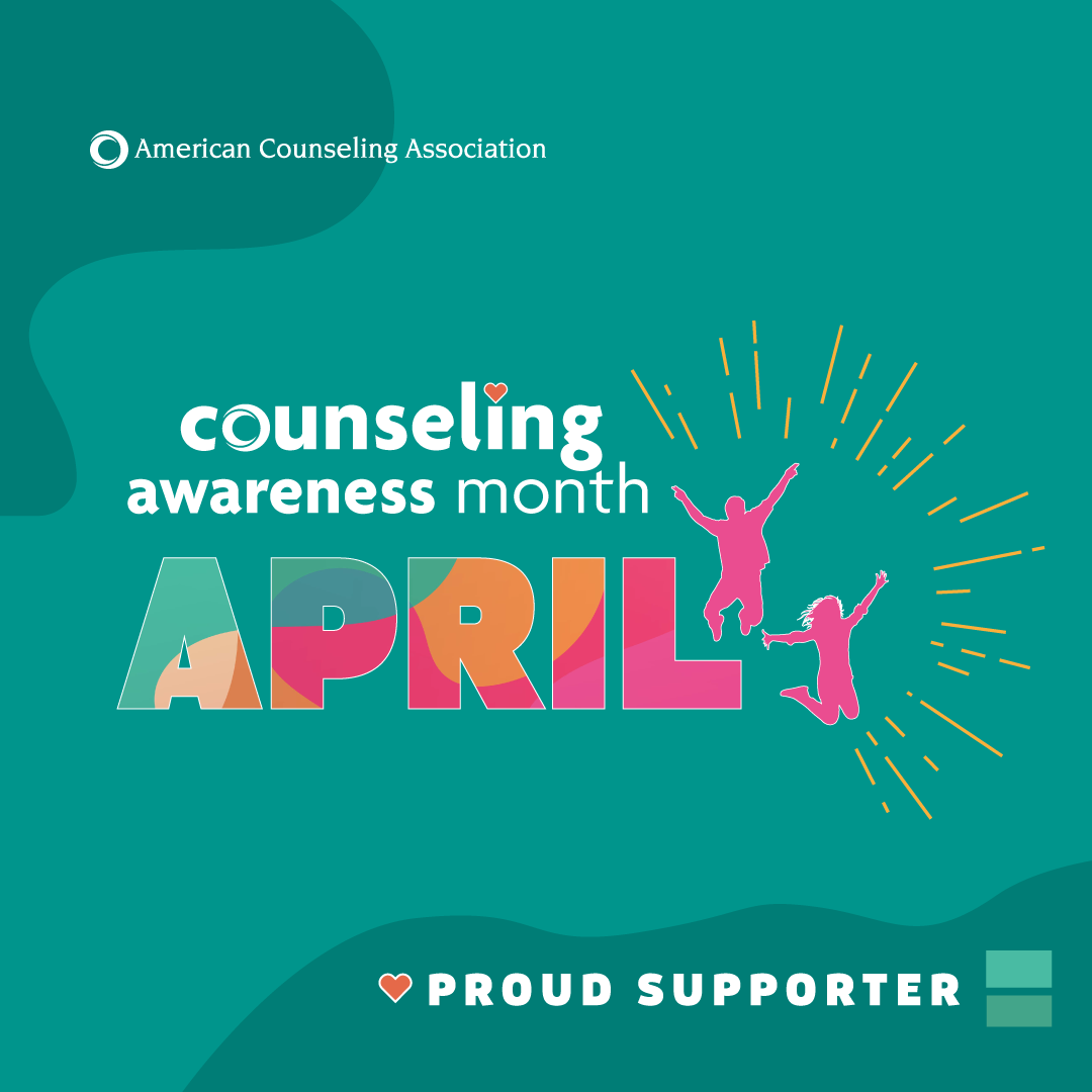 Counseling Awareness Month Proud Supporter